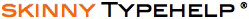Skinny Typehelp